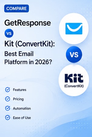 GetResponse vs Kit (ConvertKit): Best Email Platform in 2026?